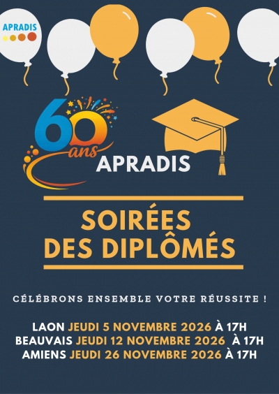 Soir&eacute;es des dipl&ocirc;m&eacute;s d'APRADIS &agrave; Laon, Beauvais et Amiens en novembre
